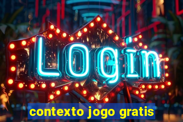 contexto jogo gratis